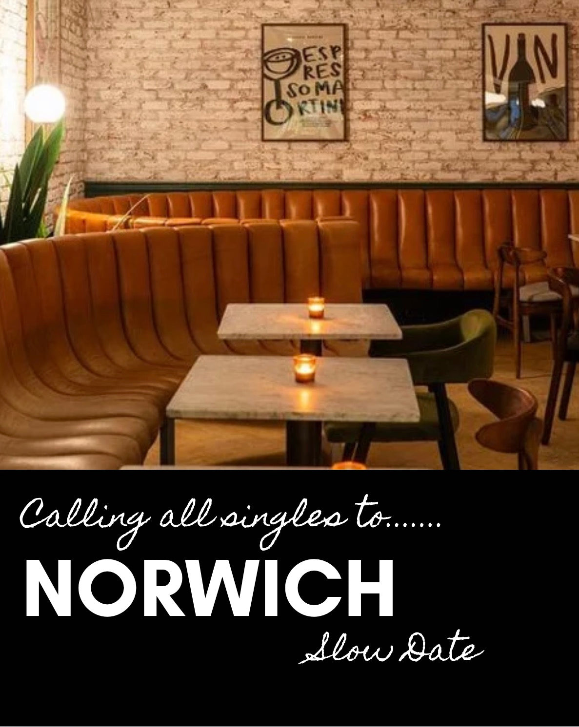 Norwich Slow Dating At Melville & Sons on Tuesday 24th February 7pm