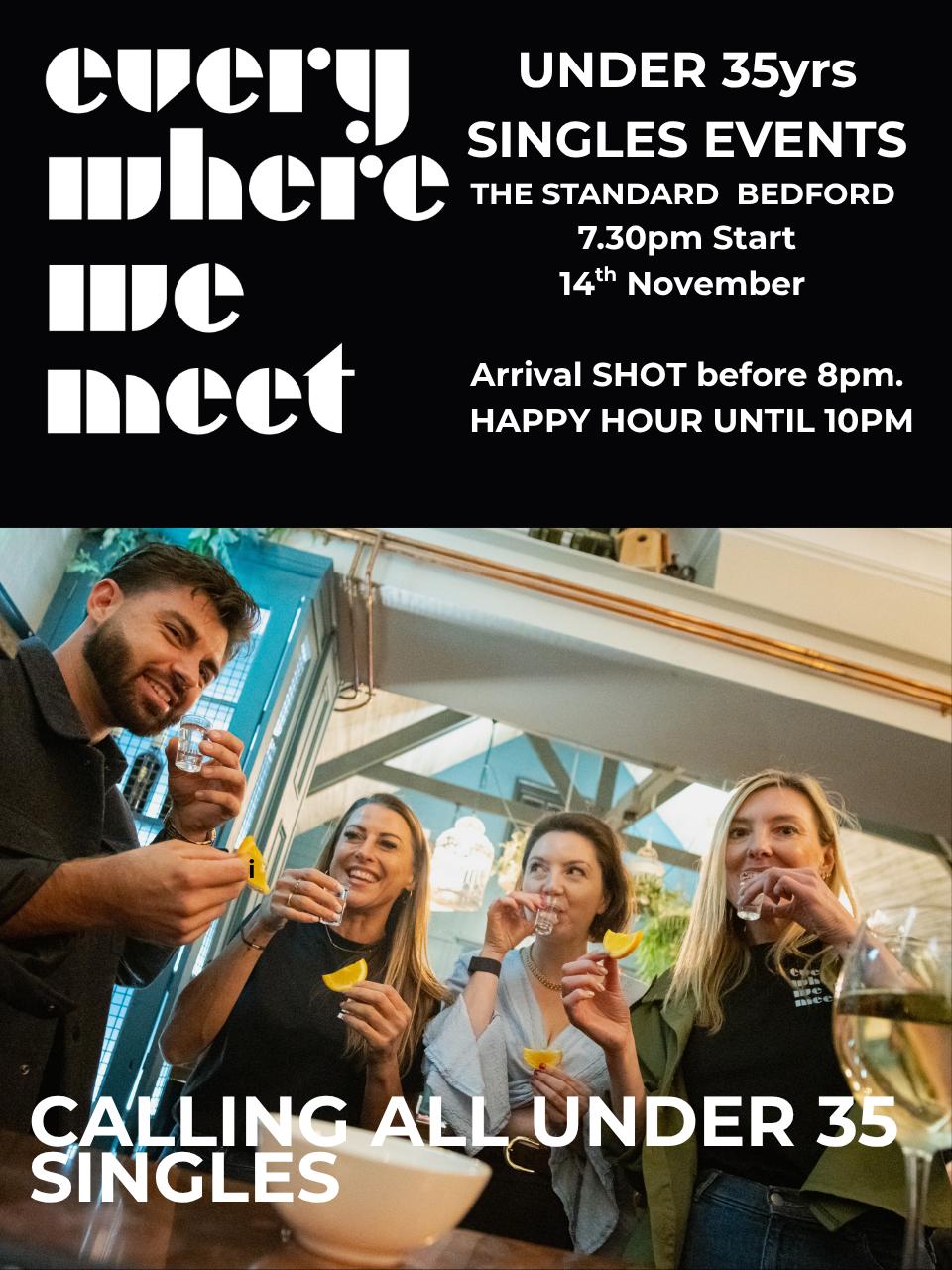Bedford Under 35s Singles Night at The Standard Friday 14th November 7.30pm