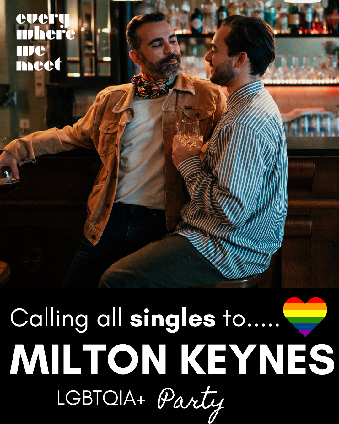 LGBTQIA+ Singles Party, Milton Keynes, The Residence. 29th May 7.30pm